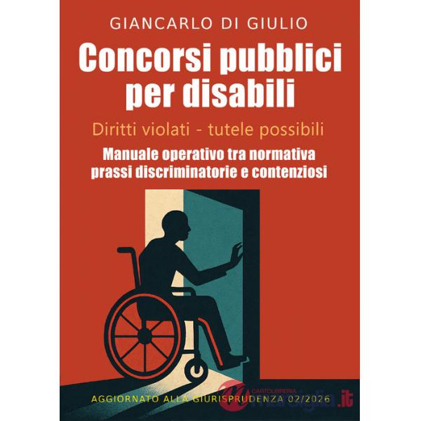 Concorsi pubblici per disabili. Diritti negati. Tutele possibili