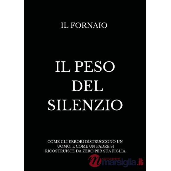 Peso del silenzio (Il)