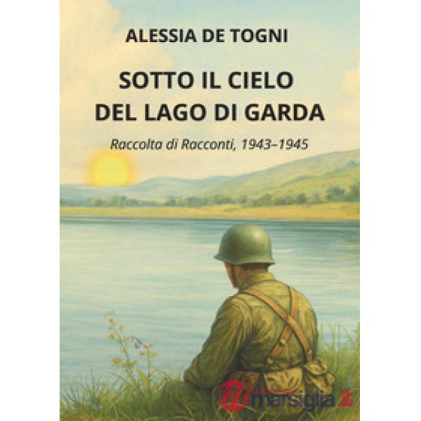 Sotto il cielo del lago di Garda