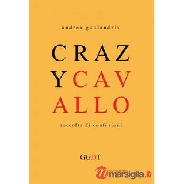 Crazy cavallo