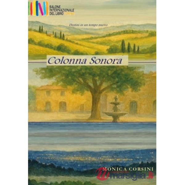 Colonna sonora. Destini in un tempo nuovo