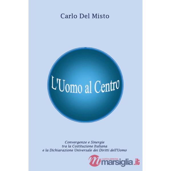 Uomo al centro (L')