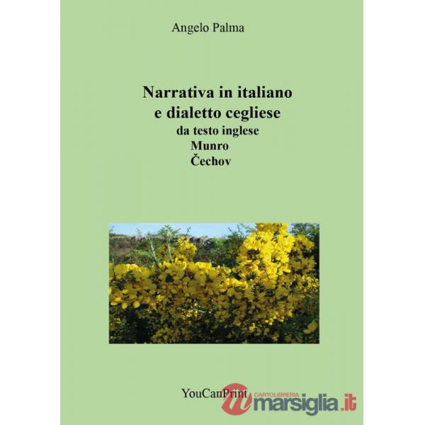 Narrativa in italiano e dialetto cegliese da testo inglese Munro - Cechov