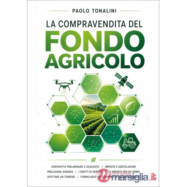 Compravendita del fondo agricolo (La)