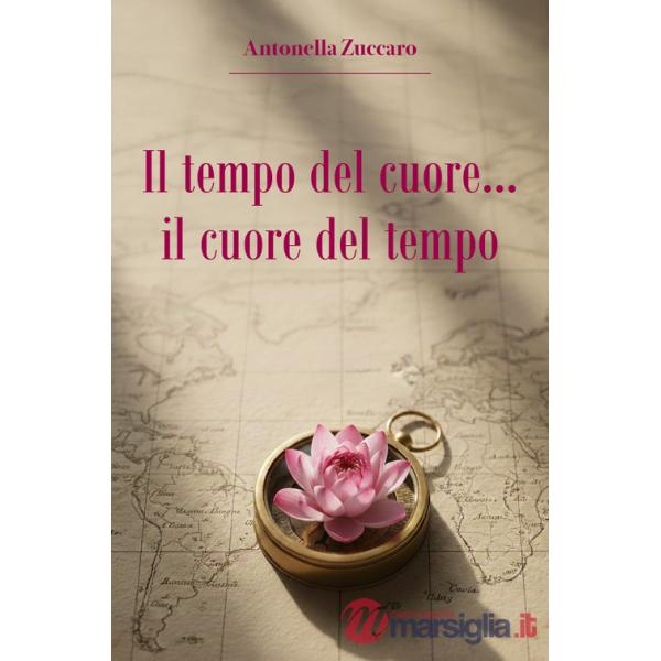 Tempo del cuore. Il cuore del tempo (Il)