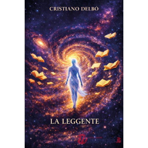 Anno Domini MMXXVI. Il risveglio del codice. La Leggente. Vol. 1