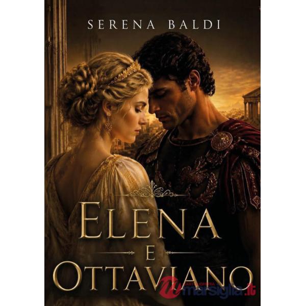 Elena e Ottaviano. La collana di Romolo. Vol. 1