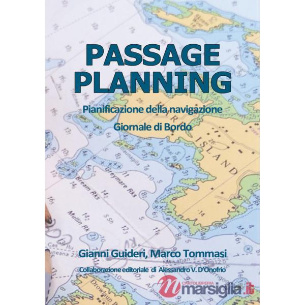 Passage planning. Pianificazione della navigazione. Giornale di bordo