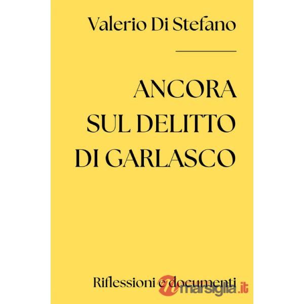 Ancora sul delitto di Garlasco