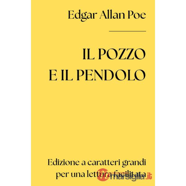 Pozzo e il pendolo (Il)