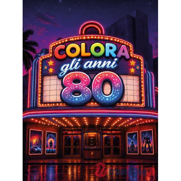 Colora gli anni 80. Ediz. illustrata