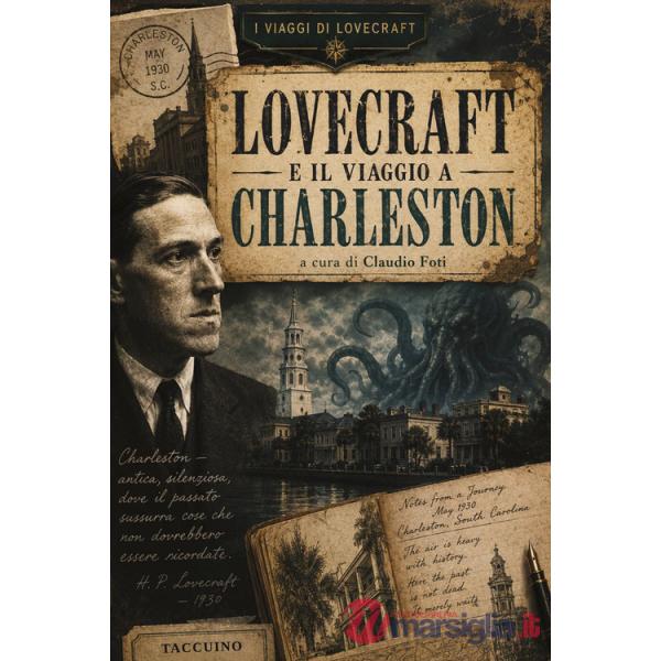 Lovecraft e il viaggio a Charleston