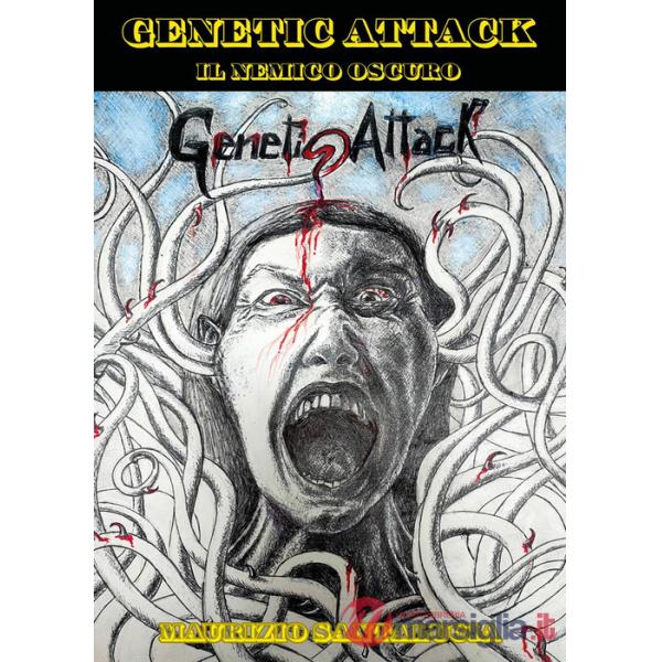 Nemico oscuro. Genetic attack (Il)