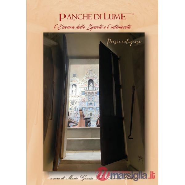 Panche di Lume. L'essenza dello spirito e l'interiorità
