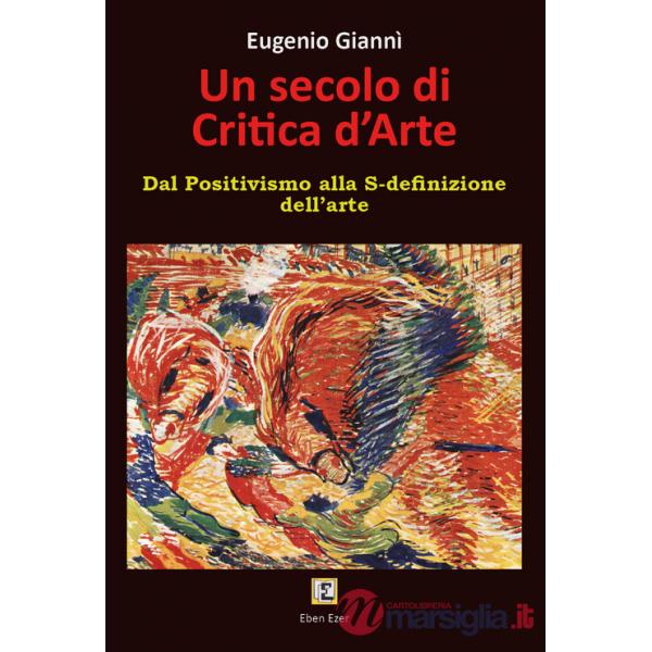 Secolo di critica d'arte (Un)