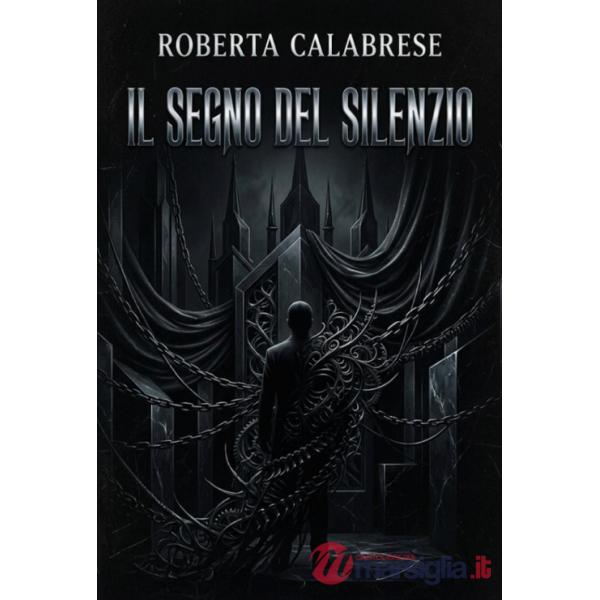 Segno del silenzio (Il)