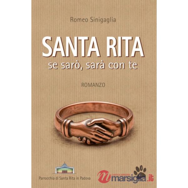 Santa Rita. Se sarò, sarà con te