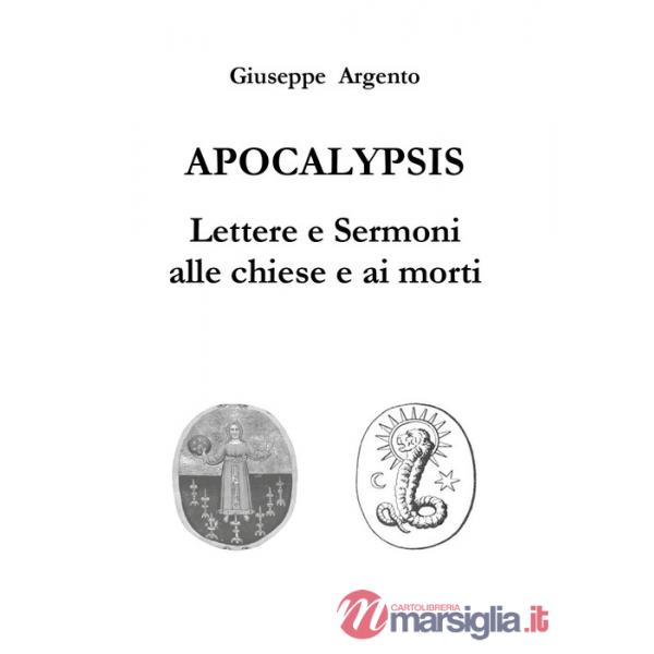 Apocalypsis. Lettere e sermoni alle chiese e ai morti
