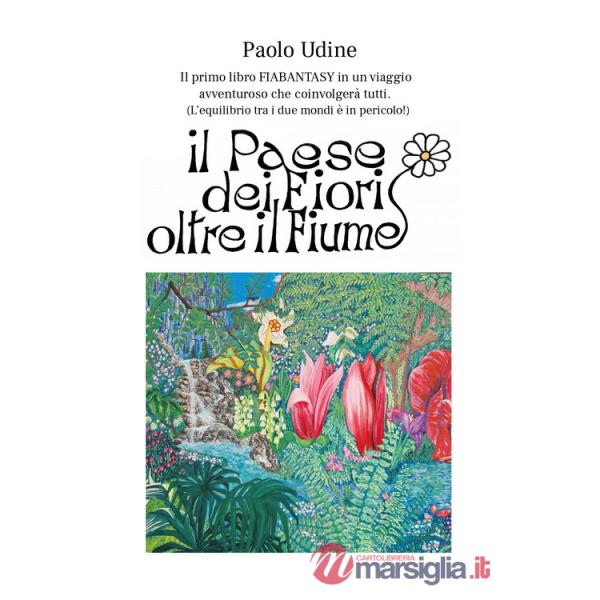 Paese dei fiori oltre il fiume (Il)