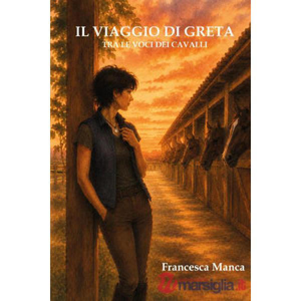 Viaggio di Greta tra le voci dei cavalli (Il)