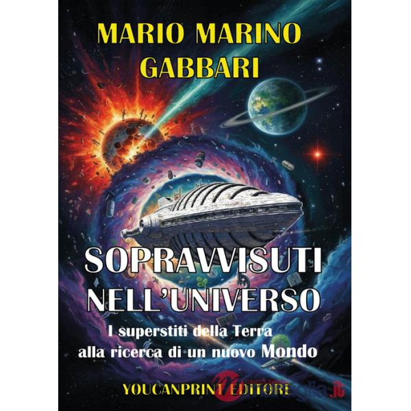 Sopravvissuti nell'iniverso. I superstiti della Terra