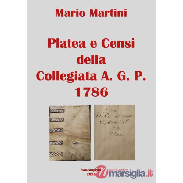 Platea e censi della collegiata A. G. P. 1786