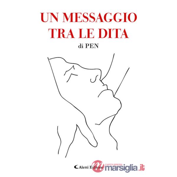 Messaggio tra le dita (Un)