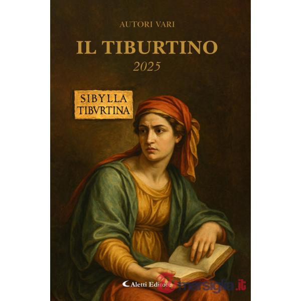 Tiburtino. Sibilla 2025 (Il)