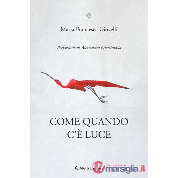 Come quando c'è luce
