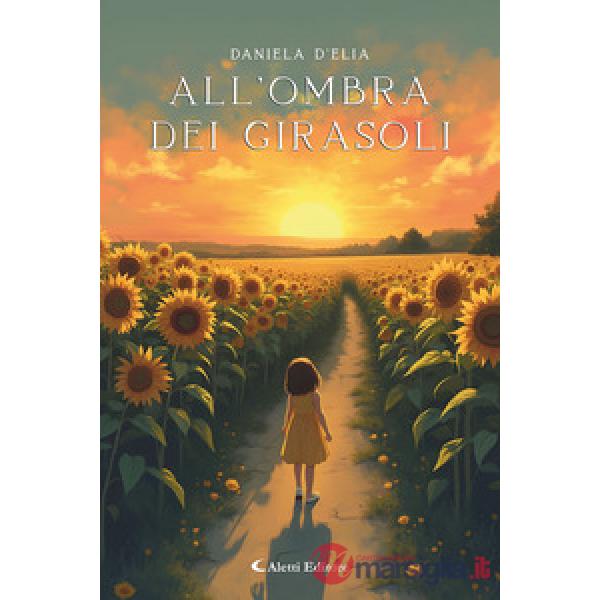 All'ombra dei girasoli