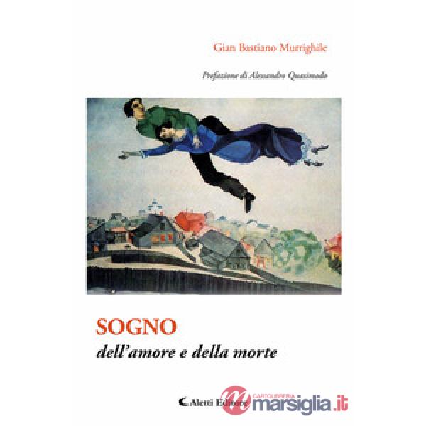 Sogno dell'amore e della morte