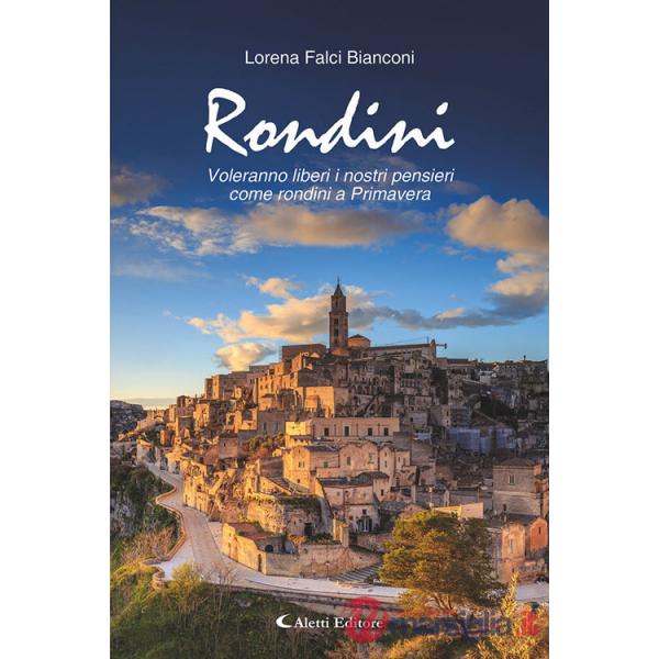 Rondini. Voleranno liberi i nostri pensieri come rondini a primavera