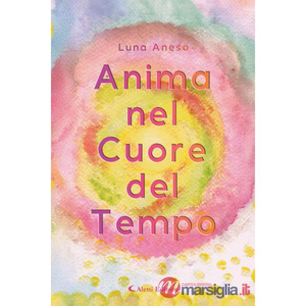 Anima nel cuore del tempo