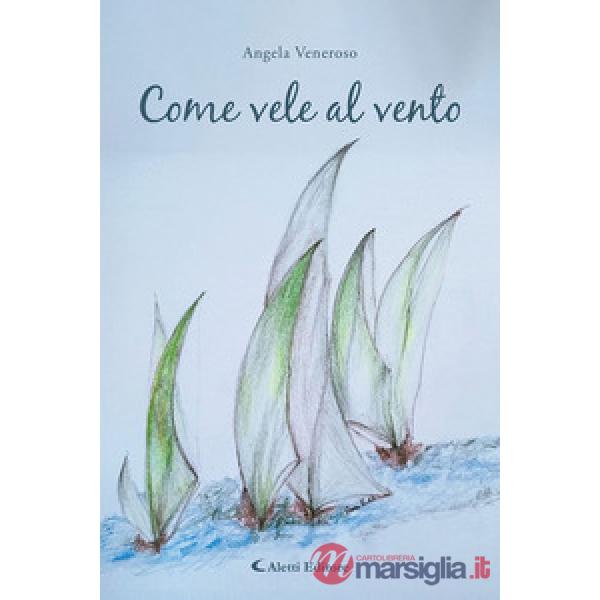 Come vele al vento