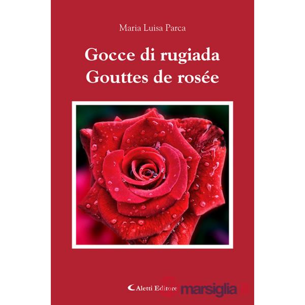 Gocce di ruggiada-Gouttes de rosée