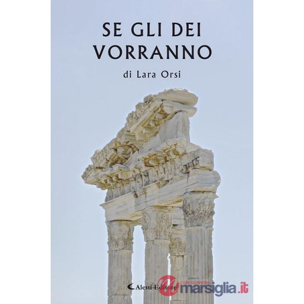 Se gli Dei vorranno