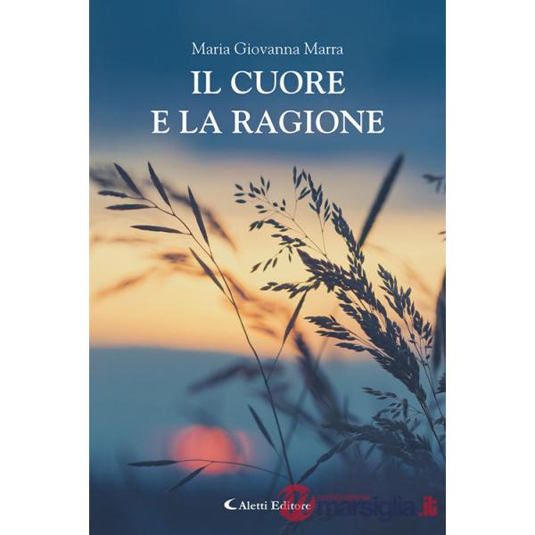 Cuore e la ragione (Il)