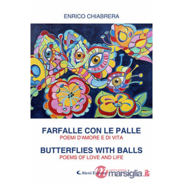 Farfalle con le palle-Butterflies with balls. Ediz. bilingue