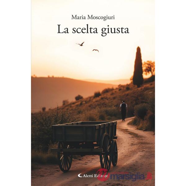 Scelta giusta (La)