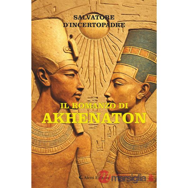 Romanzo di Akhenaton (Il)