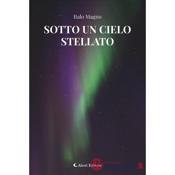 Sotto un cielo stellato