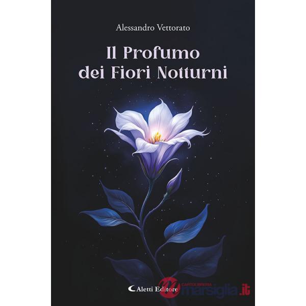Il Profumo dei Fiori Notturni
