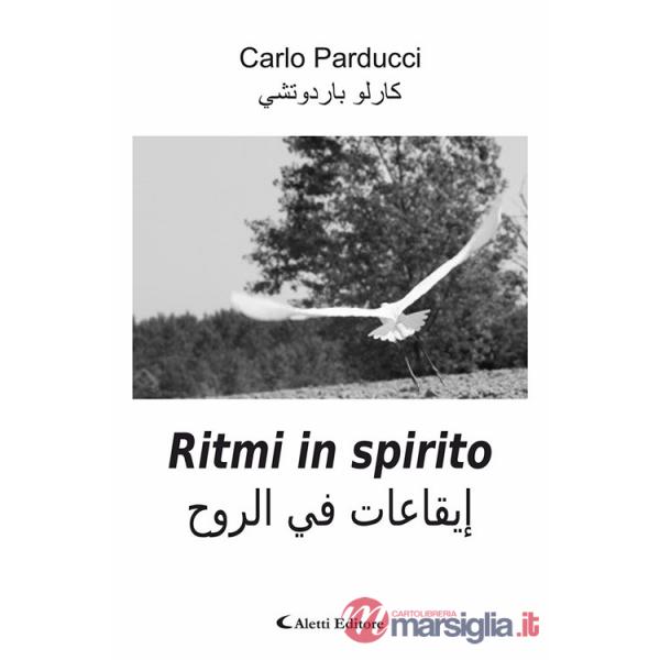 Ritmi in spirito. Ediz. italiana e araba