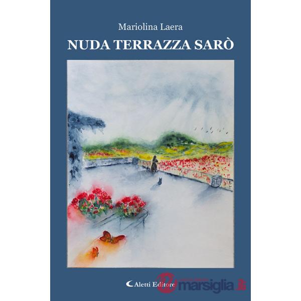 Nuda terrazza sarò