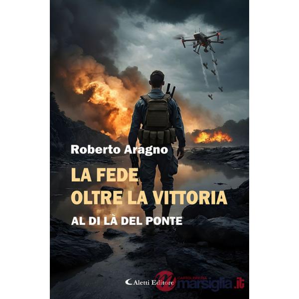 Fede oltre la vittoria. Al di là del ponte (La)