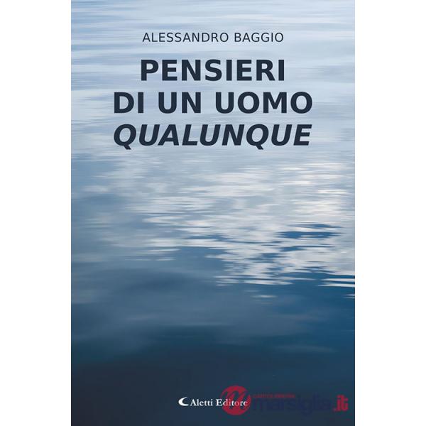 Pensieri di un uomo qualunque