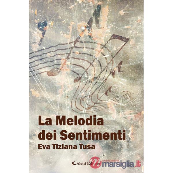 Melodia dei sentimenti (La)