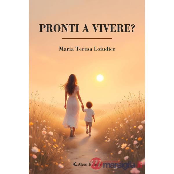 Pronti a vivere?