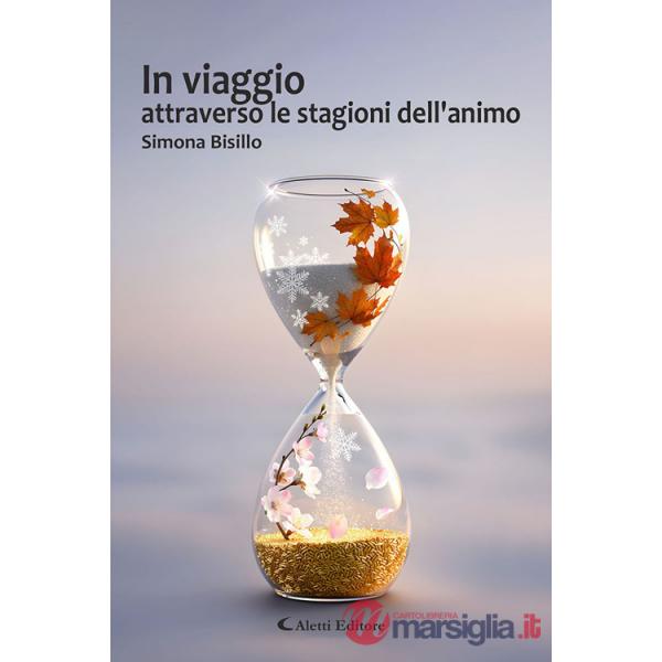 In viaggio attraverso le stagioni dell'animo