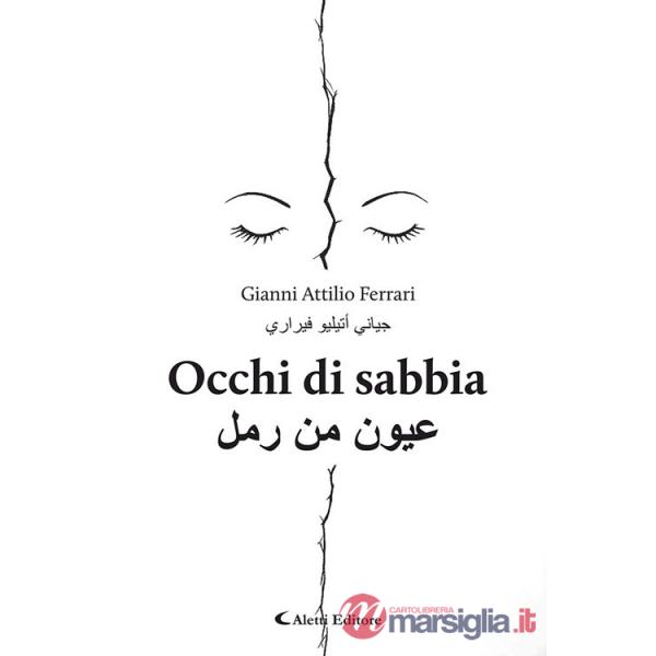 Occhi di sabbia-Euyun min ramal. Ediz. bilingue